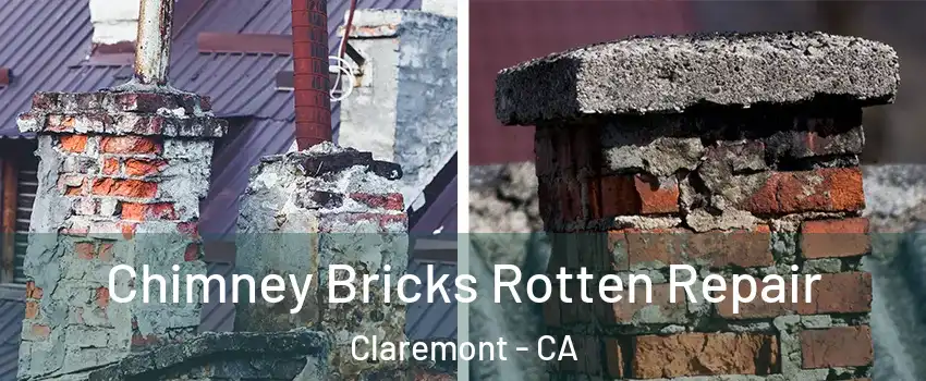  Chimney Bricks Rotten Repair Claremont - CA