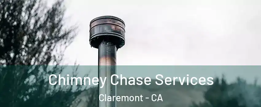  Chimney Chase Services Claremont - CA