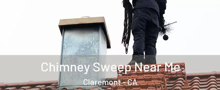  Chimney Sweep Near Me Claremont - CA