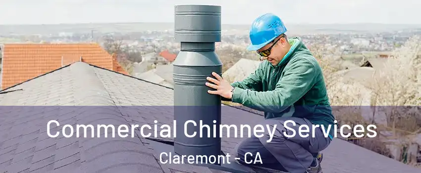  Commercial Chimney Services Claremont - CA