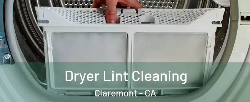  Dryer Lint Cleaning Claremont - CA
