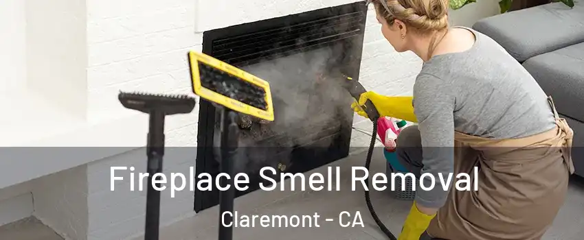  Fireplace Smell Removal Claremont - CA