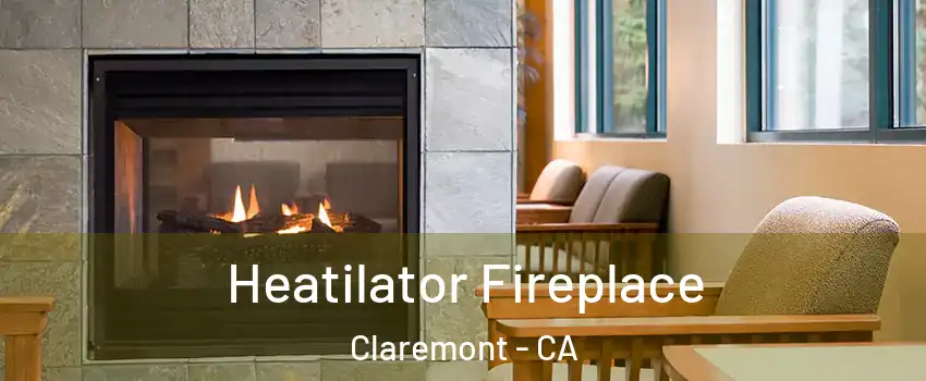  Heatilator Fireplace Claremont - CA