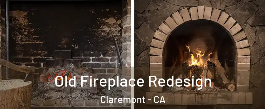  Old Fireplace Redesign Claremont - CA