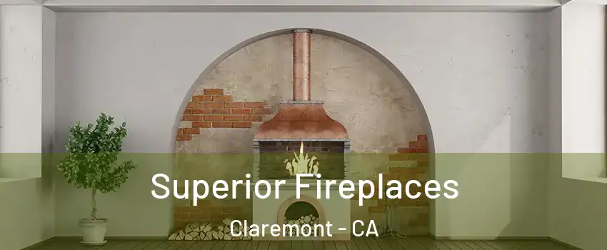  Superior Fireplaces Claremont - CA